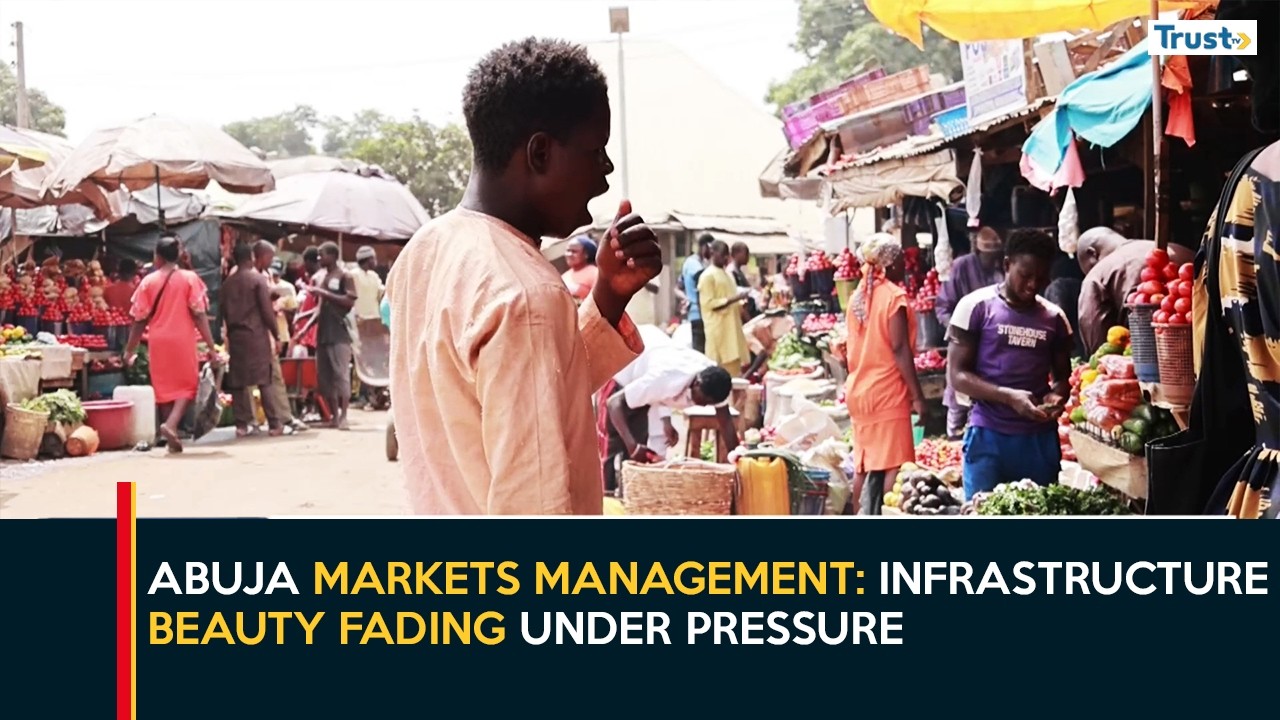 Abuja Markets Management:Infrastructure beauty fading under pressure