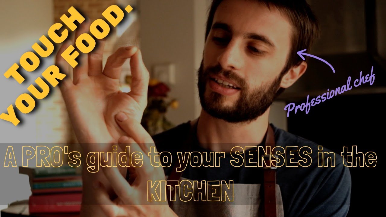 The Senses | 5 REASONS why you should TOUCH your food more!