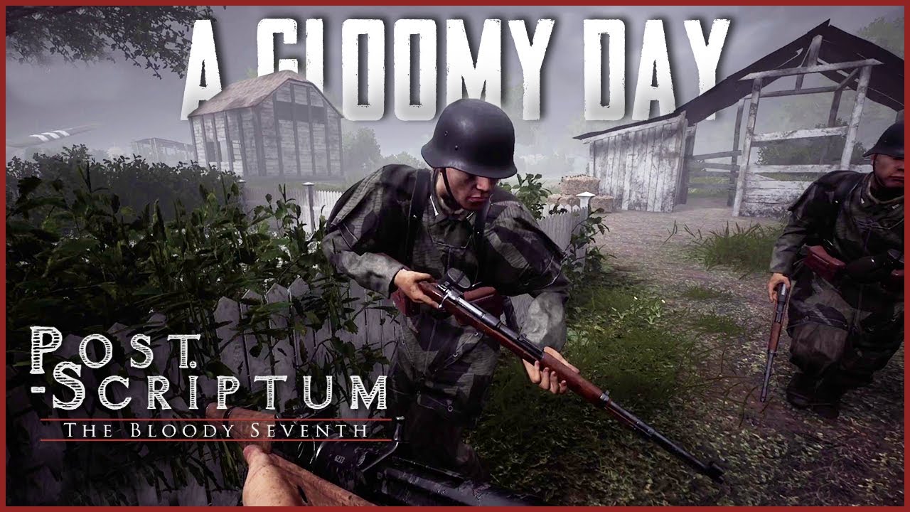 A gloomy day in Post Scriptum Oosterbeek S04 | Post Scriptum No Commentary Gameplay