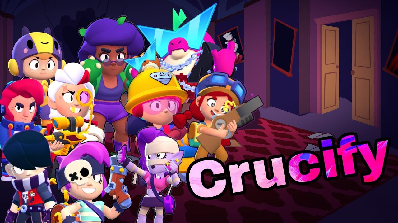 Edit Crucify but every turn a different brawler sings
