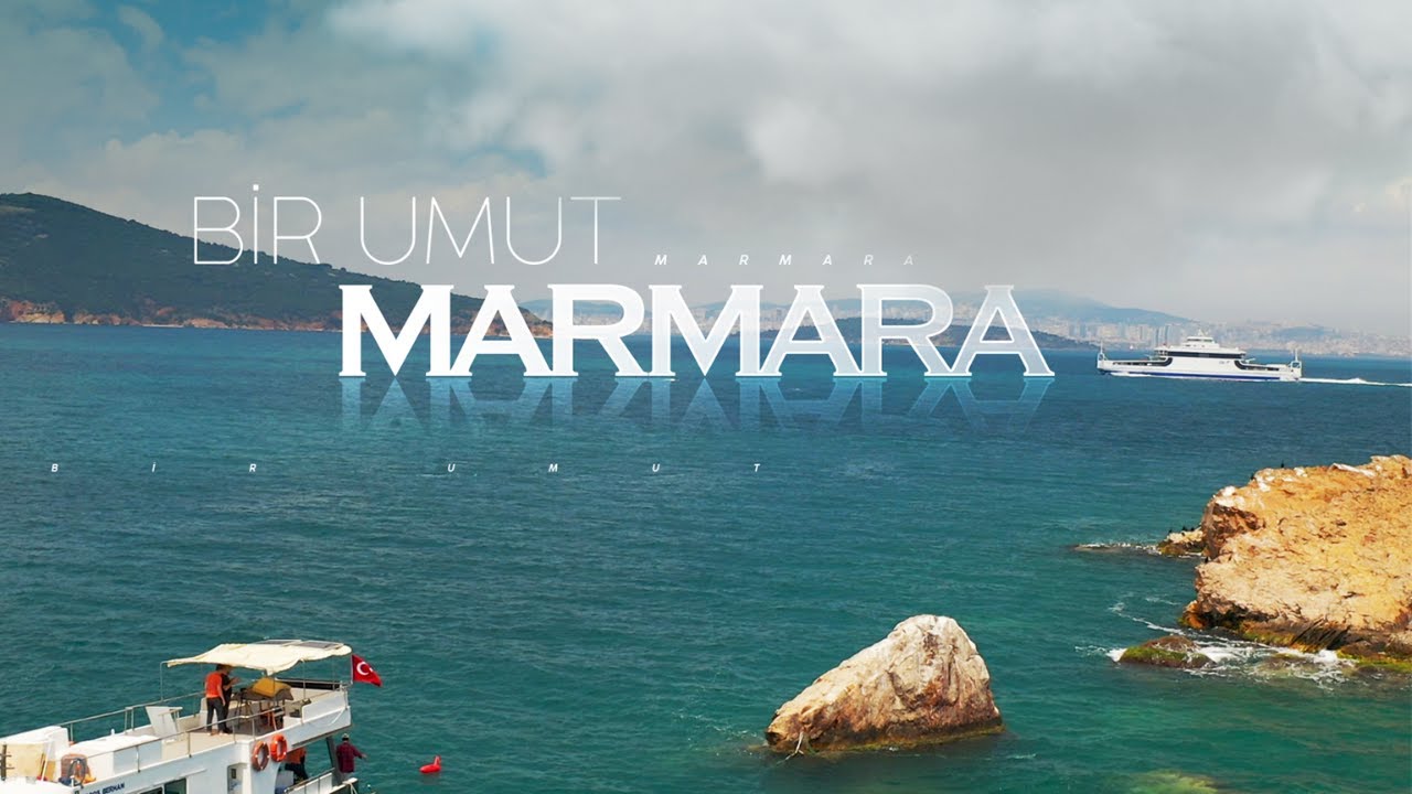 Belgesel - Bir Umut Marmara