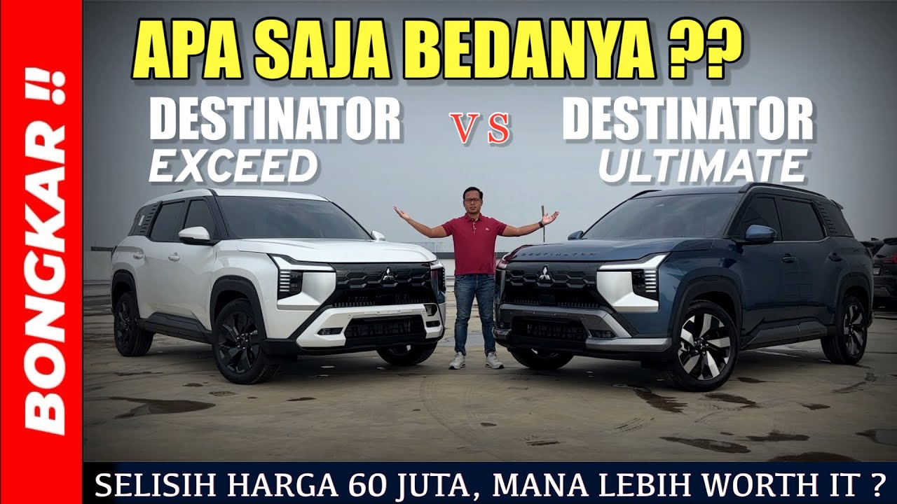 Bongkar !! PERBEDAAN MITSUBISHI DESTINATOR TIPE EXCEED VS ULTIMATE 2025 || REVIEW EXTERIOR INTERIOR