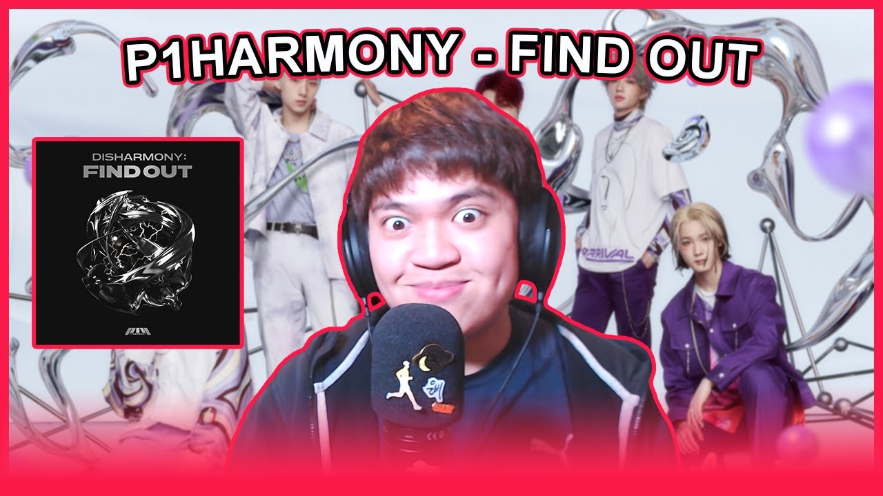 P1HARMONY - 'DISHARMONY : FIND OUT' THE 3RD MINI ALBUM (REACTION/REVIEW) | First Listen