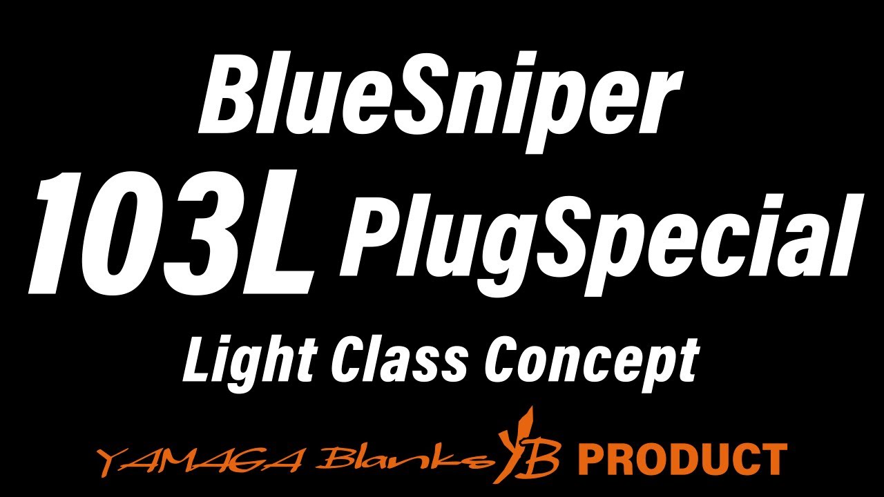 BlueSniper 103L PlugSpecial