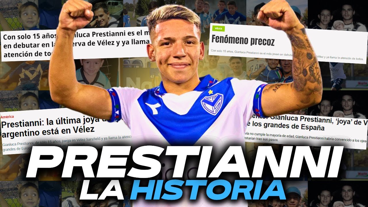 La HISTORIA de GIANLUCA PRESTIANNI, la JOYA de VÉLEZ