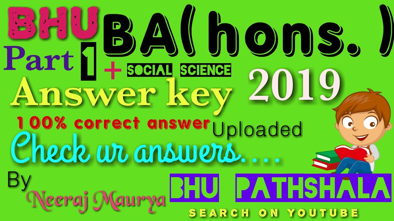 BHU# BA(Hons)SOCIAL SCIENCE,BA(Hons) ARTS ANSWER KEY 2019