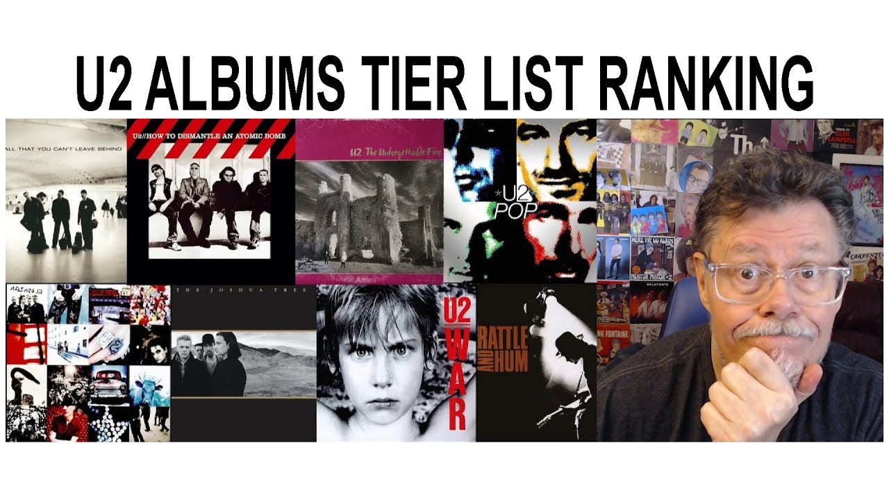 U2 ALBUMS TIER LIST RANKING