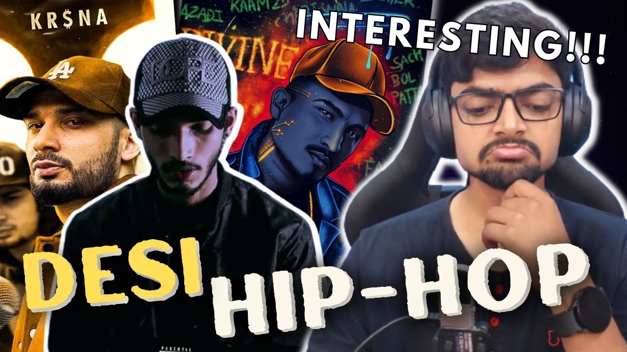 NOOB LISTENS TO DESI HIP-HOP FOR THE FIRST TIME !
