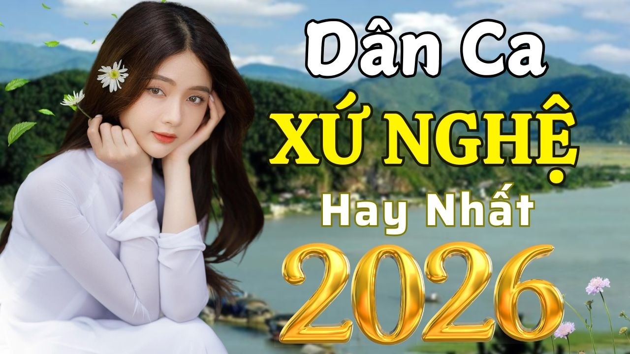 Sợi Nhớ Sợi Thương, Trở Về Xứ Nghệ 🎧 Dân Ca Xứ Nghệ Hay Mê Mẩn