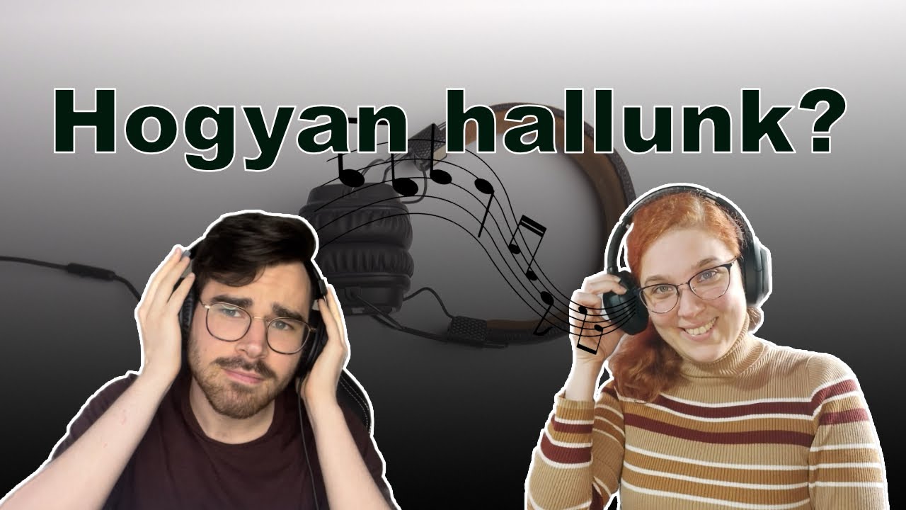 Hogyan hallunk?