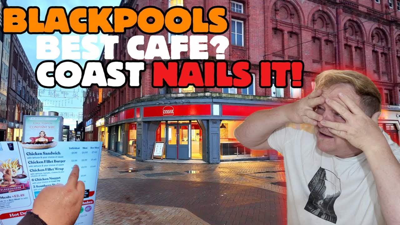 Новый отзыв о Café Coast в Блэкпуле: превосходная еда, настоящая правда!