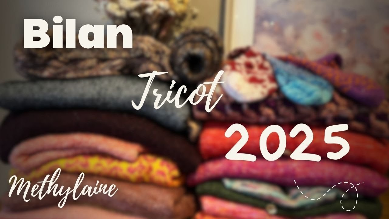 BILAN TRICOT 2025