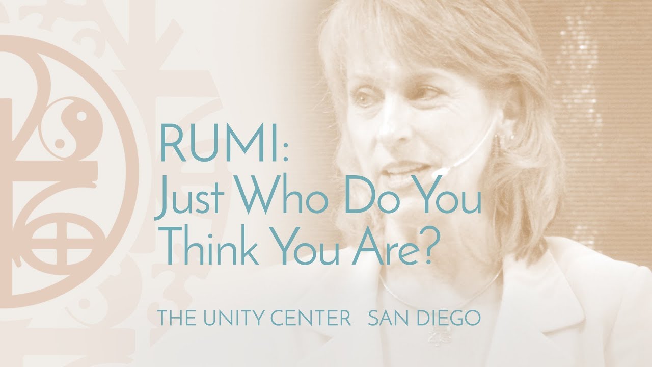 Rumi: Just Who Do You Think You Are?  |  Inspirational Series