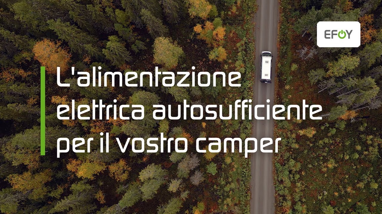 L'alimentazione elettrica autosufficiente per il vostro camper