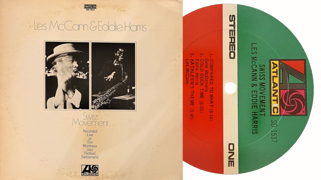 Les McCann & Eddie Harris - Cold Duck Time  (restored original 1969 recording vinyl LP)