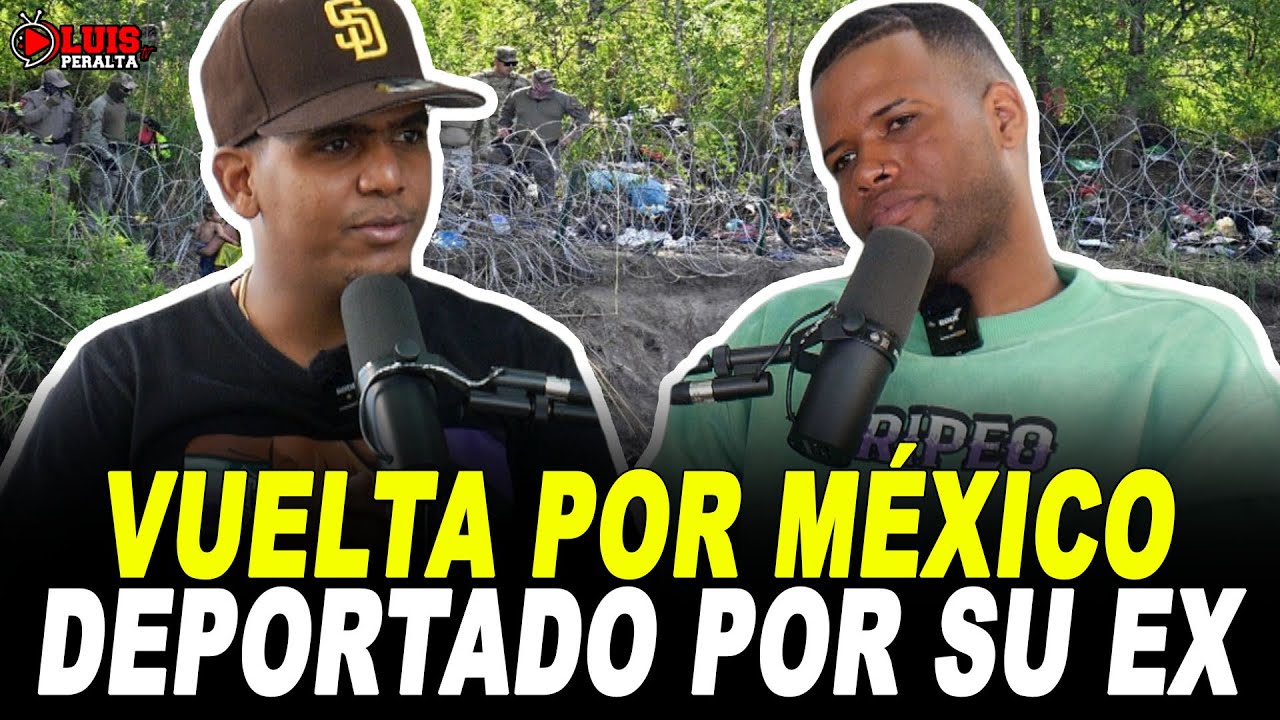 LA VUELTA POR MÉXICO DONDE LO PERDIÓ TODO & AL FINAL FUE DEPORTADO POR SU EX MUJER