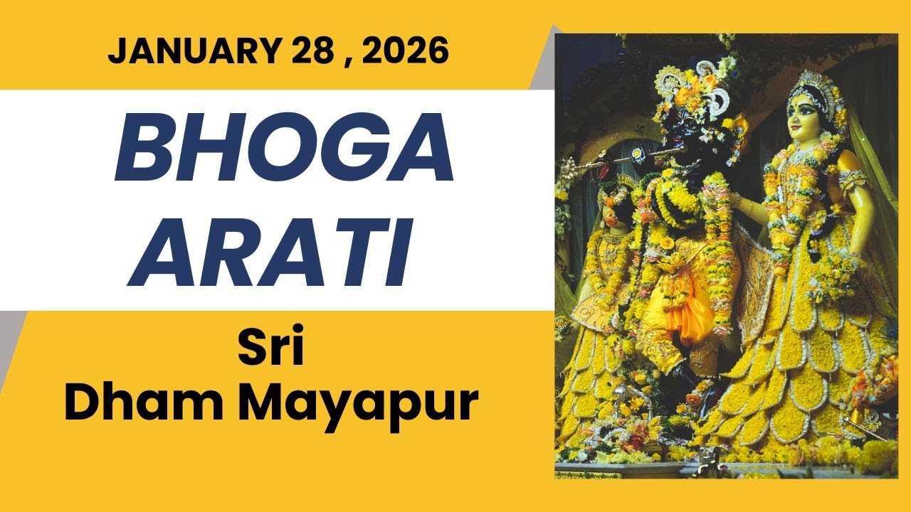 Bhoga Arati Sri Dham Mayapur - January 28, 2026