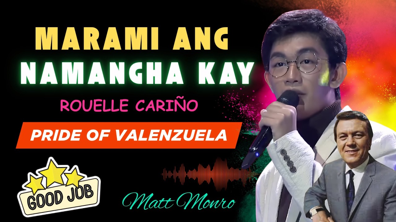 Rouelle Cariño  Matt Monro MABANGIS TALAGA ANG TALENT!