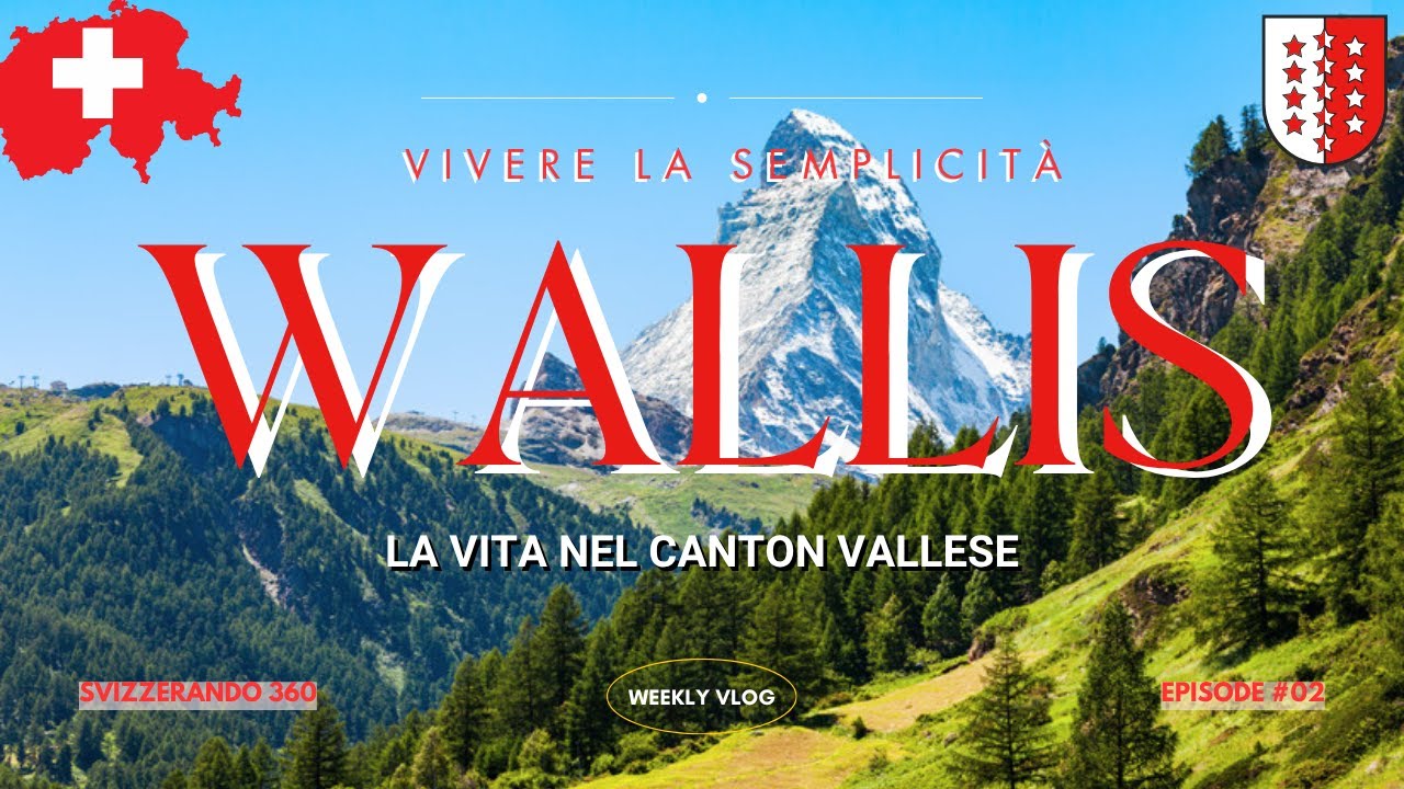 IL LAVORO RENDE LIBERI - Vivere nel Canton Vallese