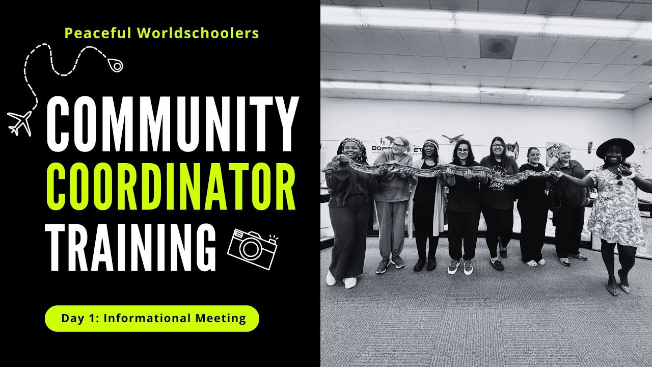Peaceful Worldschoolers Community Coordinator Introductory Meeting