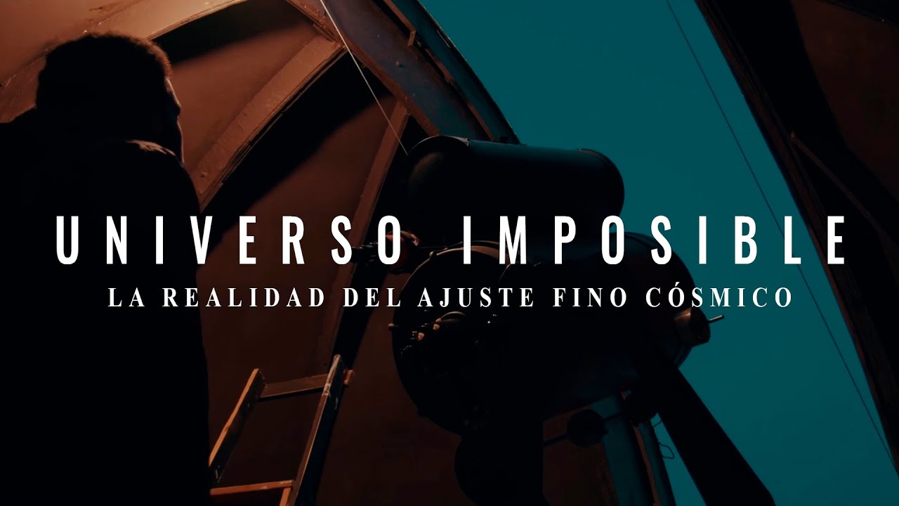 Universo Imposible: La Realidad del Ajuste Fino C&oacute;smico