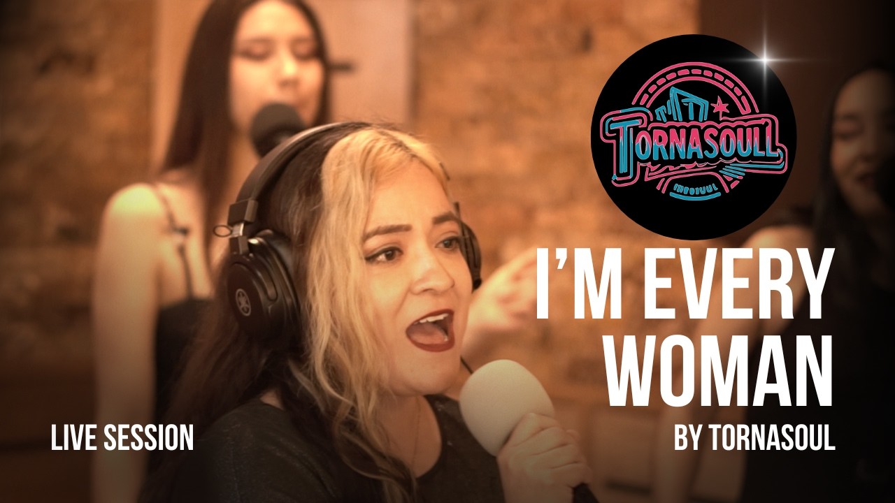 I'm every woman (Whitney Houston) By Tornasoul- Live Session