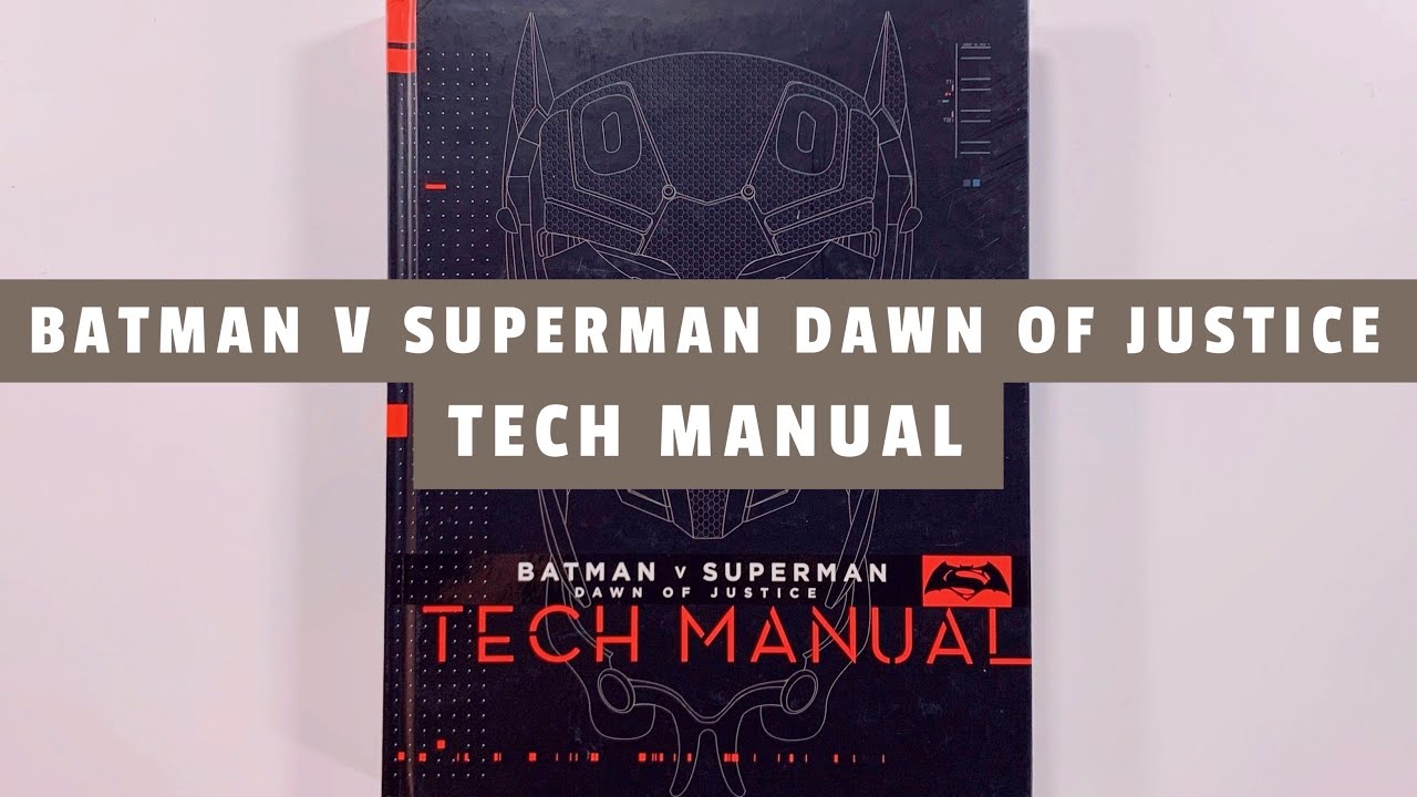 Batman v Superman Dawn of Justice Tech Manual (flip through) Artbook