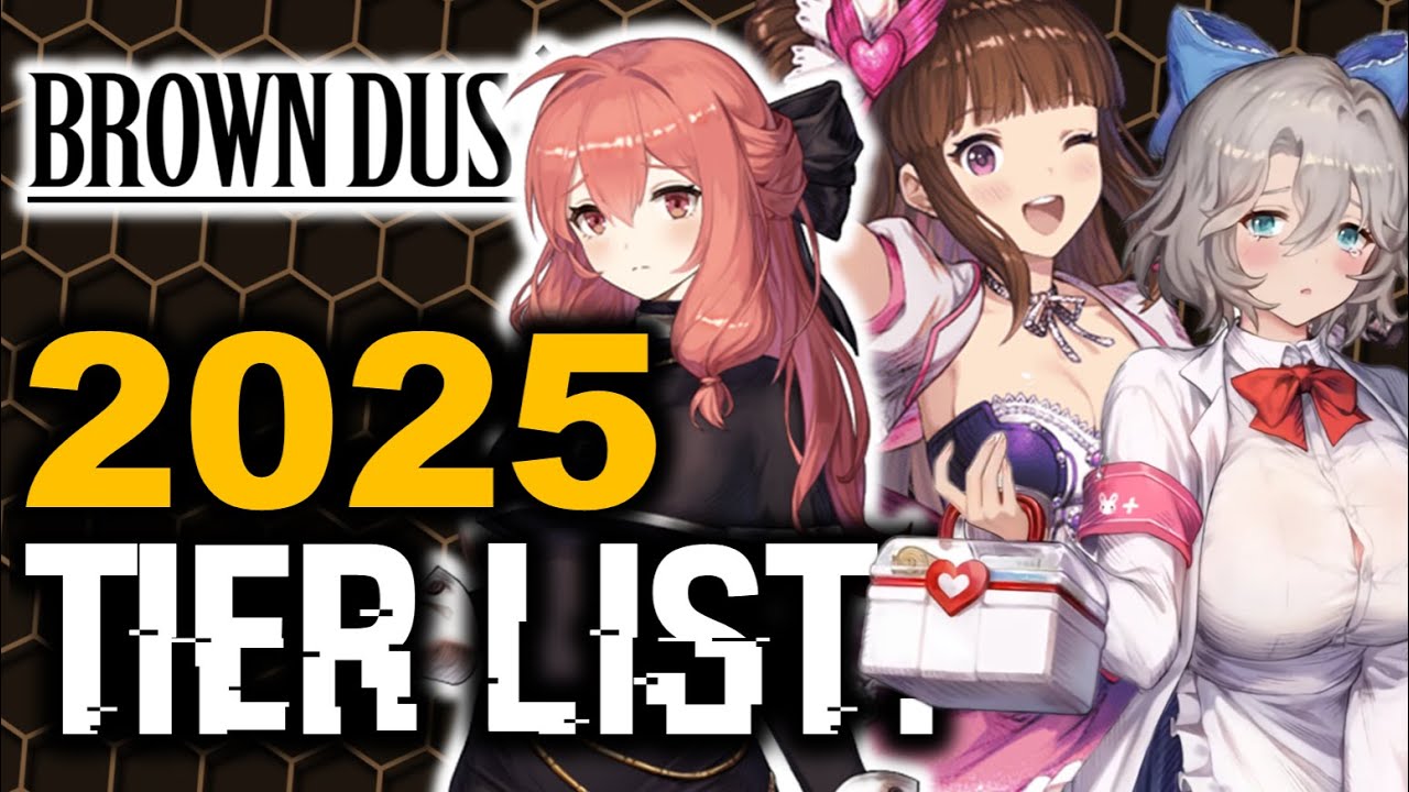 ULTIMATE 2025 TIER LIST! | Brown Dust 2