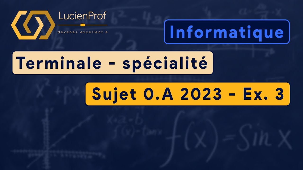 Terminale - spé. NSI - Sujet 0.A 2023, Ex3