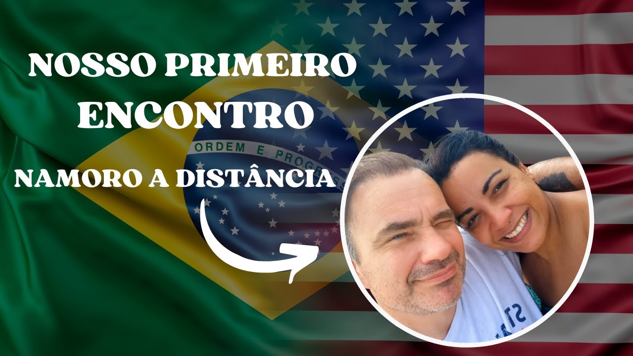 Nosso primeiro encontro, namoro a distância 👉🏼 Brasil & EUA❤. #PartiuBrandão