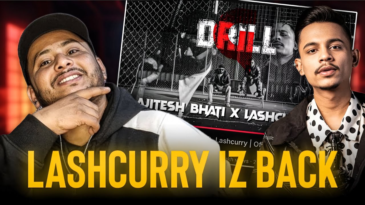 Ajitesh Bhati X Lashcurry - G DRILL Reaction | Real Nischal