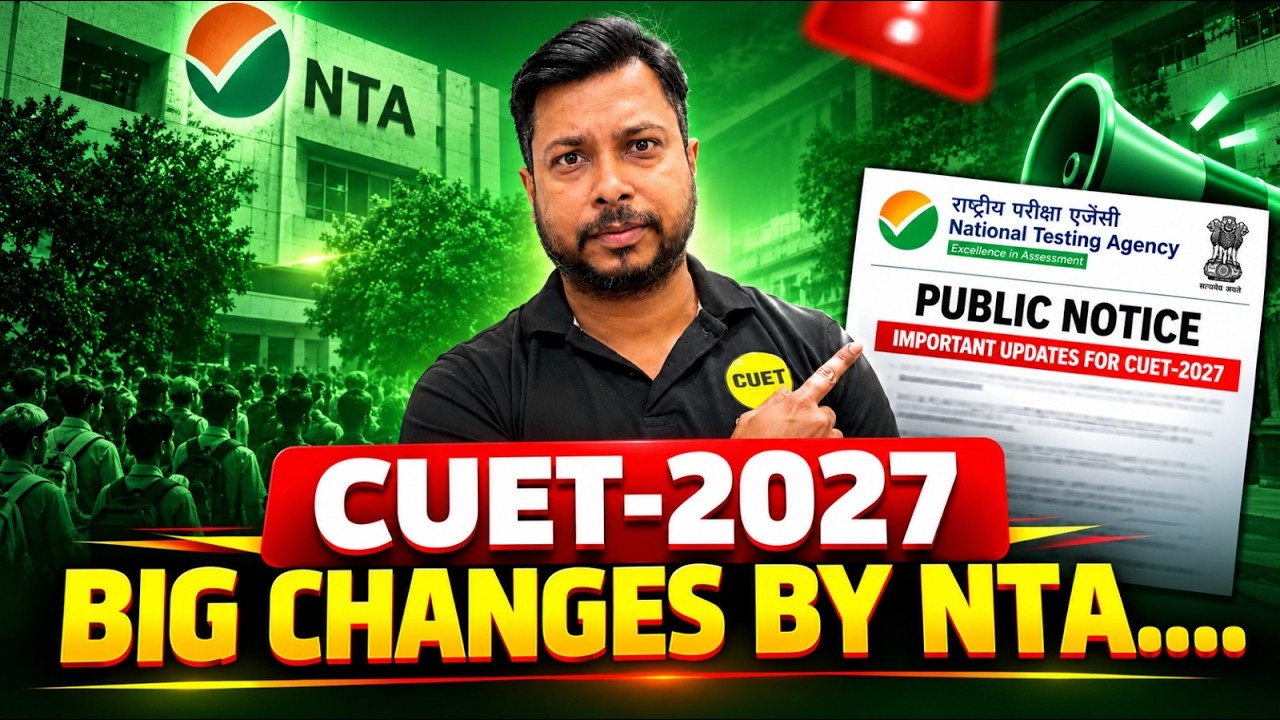 CUET 2027 Students 🚨 BIG NTA Changes! | What Happens Next?