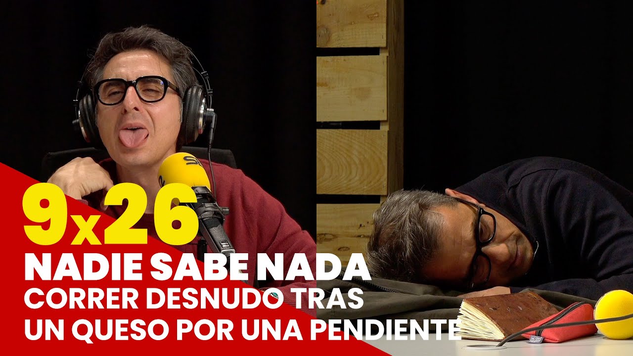 NADIE SABE NADA 9x26 | Correr desnudo tras un queso por una pendiente