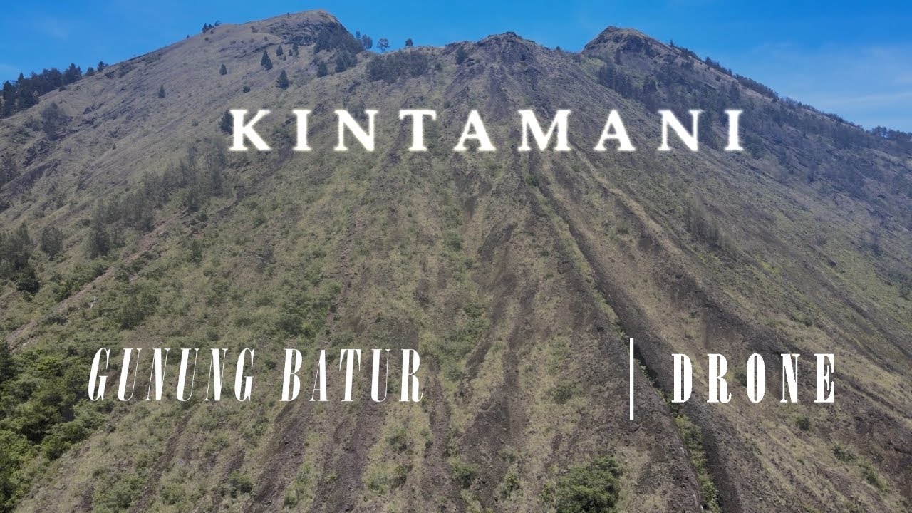 KINTAMANI GUNUNG BATUR ...#kintamani #gunungbatur