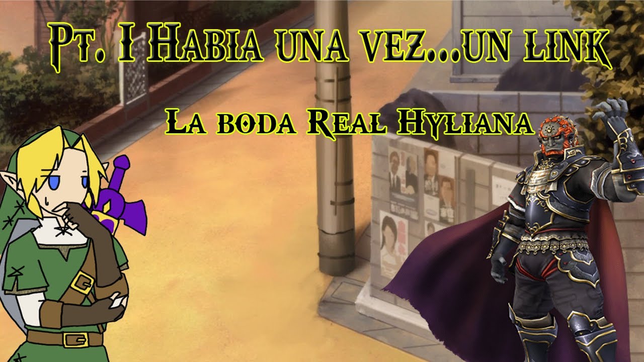 La boda real pt.1 habia una vez un Link (loquendo)
