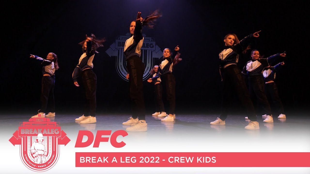 DFC | Break A Leg 2022 | Meervaart | Crew Competition | Kids