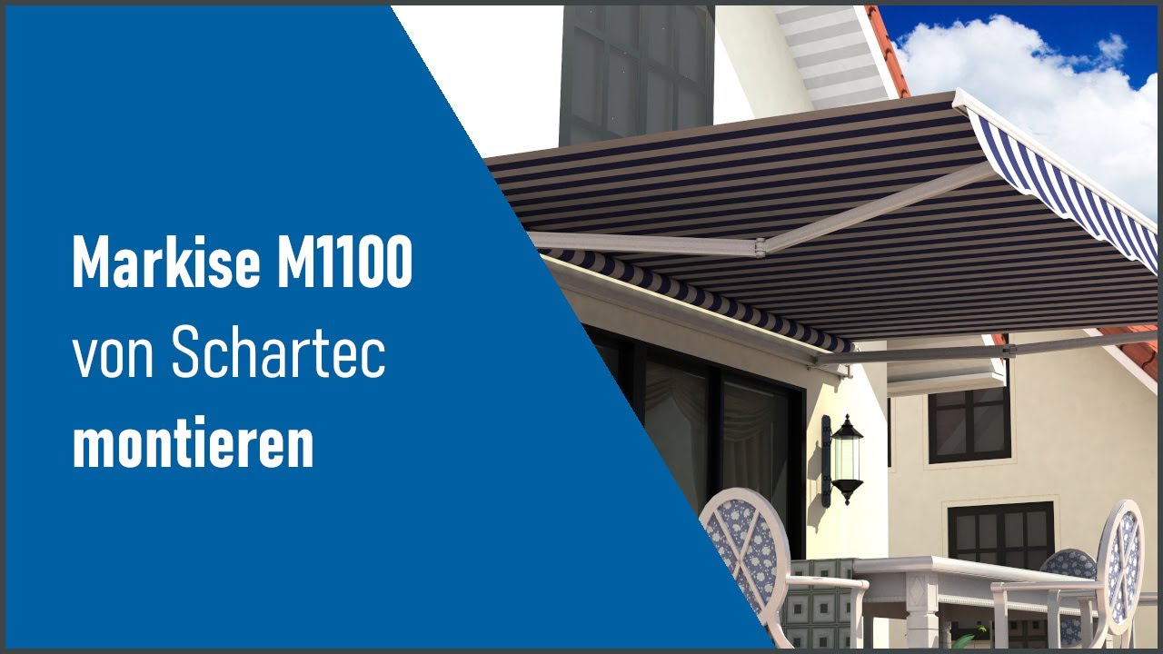 Markise einbauen | Schartec M1100 | Montage einer Markise