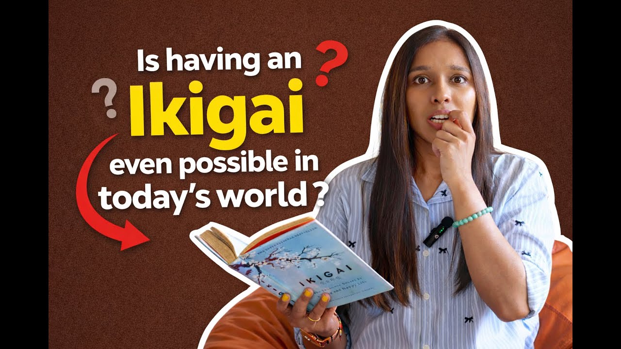 My take on Ikigai | Is having an Ikigai even possible in today's world ? | Simply Shwweta
