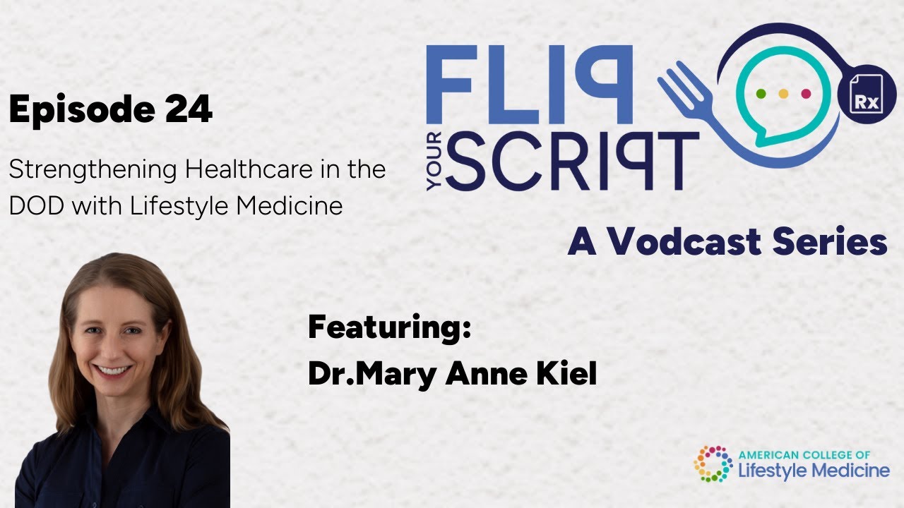 Strengthening Healthcare in the DOD with Lifestyle Medicine