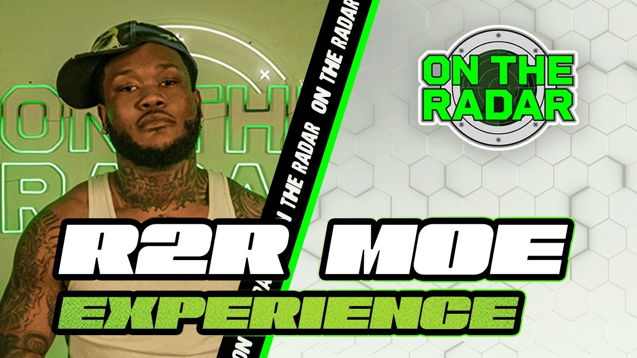 R2R Moe X On The Radar 