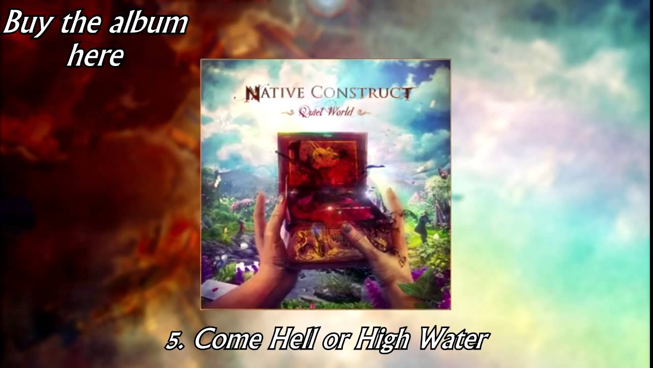 NATIVE CONSTRUCT - QUIET WORLD [FULL ALBUM]