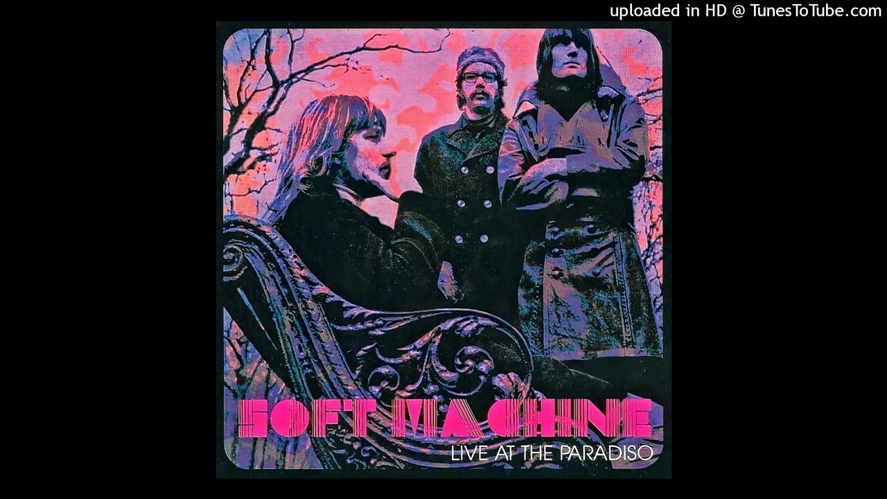 Soft Machine ► Excerpts from 