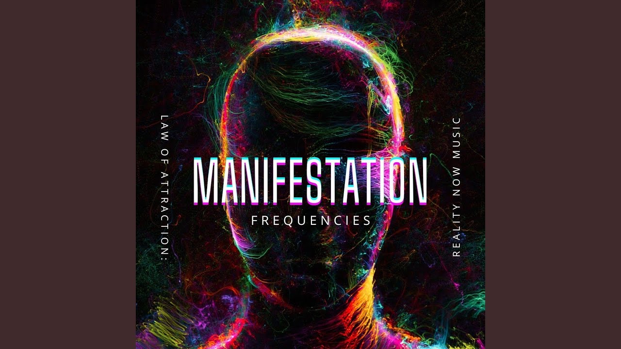 Manifesting Your Reality