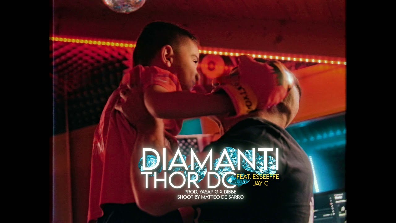 THOR DC - DIAMANTI (feat. JAY C & ESSEEFFE)