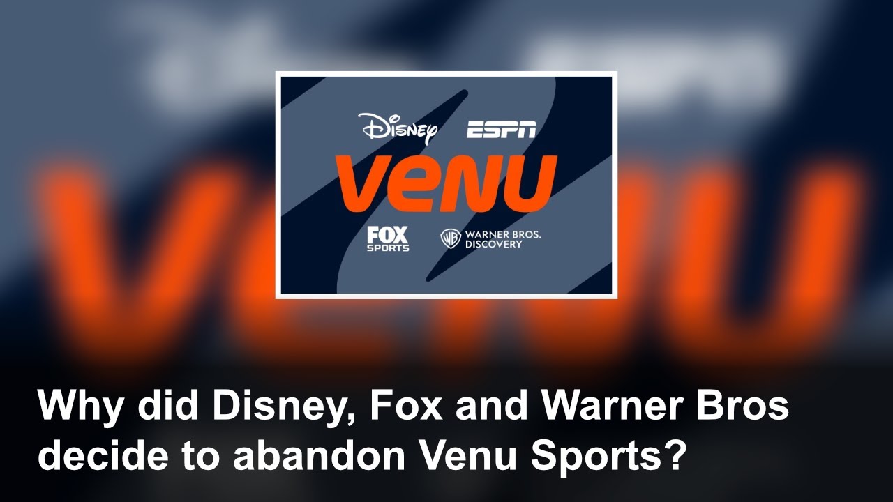 Why did Fox, Disney and WBD abandon Venu Sports? | The Editor's Desk
