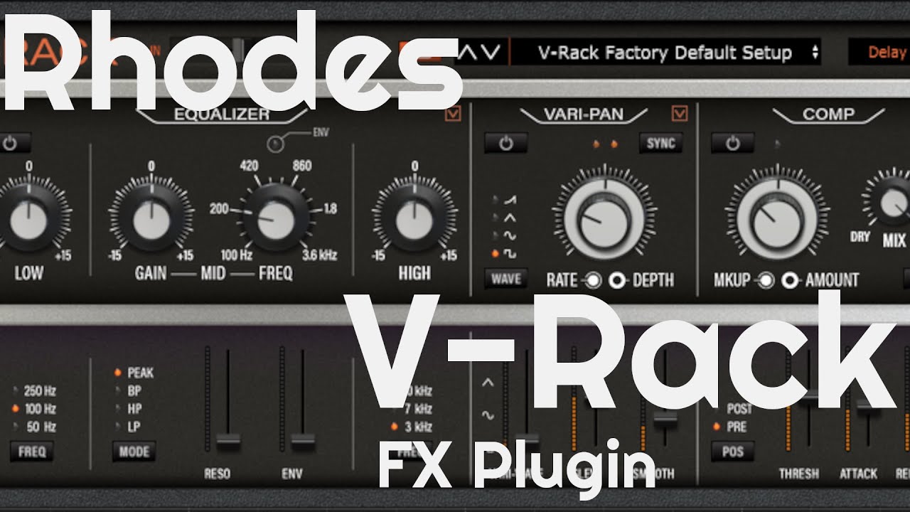 Rhodes V-Rack FX Plugin (No Talking)