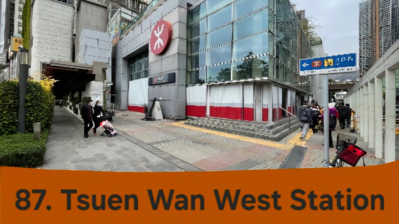 87. Tsuen Wan West Station