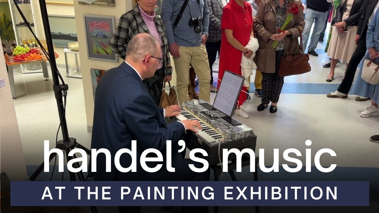 Playing Handel's Music at the Exhibition of Paintings of Vidas Pinkevicius (1949-2012) | Harmona 85
