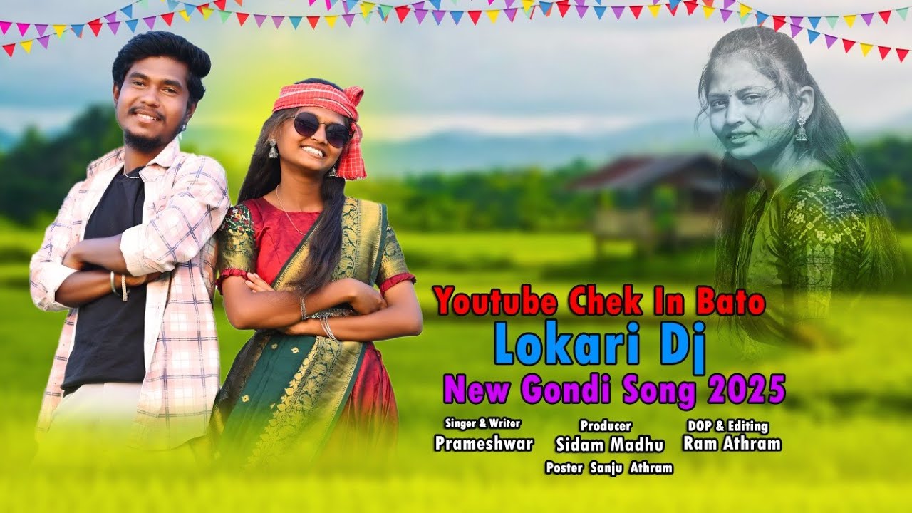 Lokari Tha Dj // New Gondi Song // Sidam Madhu 2025 #sidammadhusinger #youtubechakinbato
