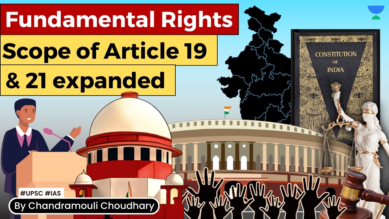 Fundamental Rights - Scope of Articles 19 & 21 Expanded | UPSC IAS Polity Current Affairs